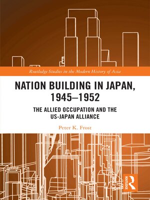 cover image of Nation Building in Japan, 1945–1952